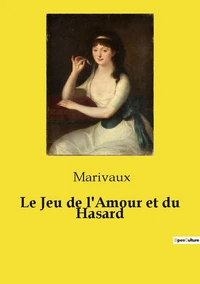 Le jeu de l'amour et du hasard