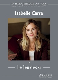 Isabelle Carré - Le Jeu des si. 1 CD audio MP3