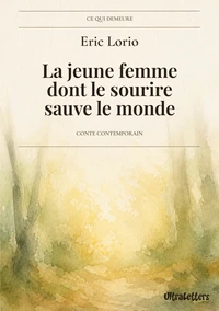 Le jeune femme dont le sourire sauve le monde