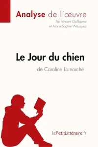 Le jour du chien de Caroline Lamarche