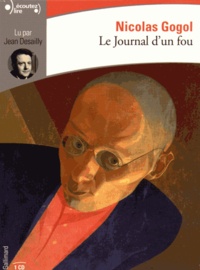 Nicolas Gogol - Le journal d'un fou. 1 CD audio