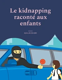 Le kidnapping raconté aux enfants