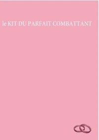 Le kit du parfait combattant