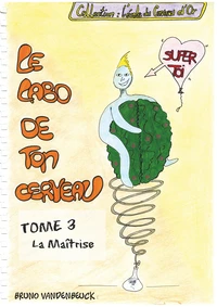 Le labo de ton cerveau