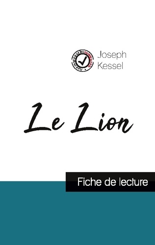 Joseph Kessel - Le lion - Fiche de lecture.