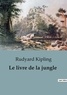 Rudyard Kipling - Le livre de la jungle.