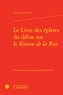 Christine de Pizan - Le Livre des épîtres du débat sur le Roman de la Rose.