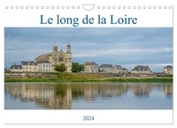 Alain Gaymard - CALVENDO Places  : Le long de la Loire (Calendrier mural 2024 DIN A4 vertical), CALVENDO calendrier mensuel - Visage inattendu de la Loire..