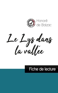 Le Lys dans la vallée de Balzac (fiche de lecture et analyse complète de l'oeuvre)