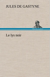 Le lys noir