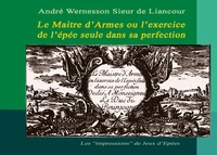 Le Maître d'armes ou l'exercice de l'épée seule dans sa perfection