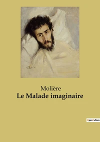 Le malade imaginaire