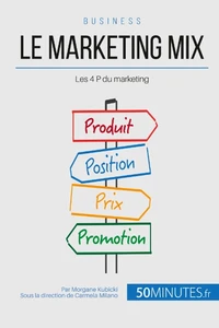 Le marketing mix et les 4 P du marketing