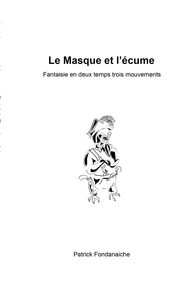 Le Masque et l'écume