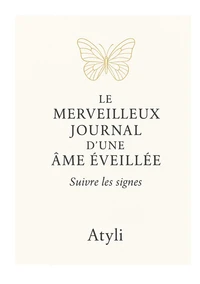 Le merveilleux journal d'une âme éveillée