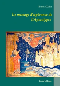 Le message d'espérance de l'apocalypse