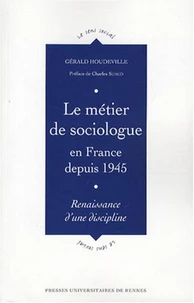 Le métier de sociologue en France depuis 1945