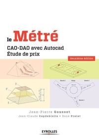 Jean-Pierre Gousset - Le Métré - CAO-DAO avec Autocad, étude de prix.