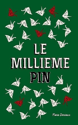 Le Millième Pin
