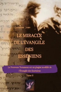 Le miracle de L'Evangile des Esséniens