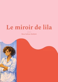 Le miroir de lila
