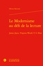Olivier Hercend - Le Modernisme au défi de la lecture - James Joyce, Virginia Woolf, T. S. Eliot.