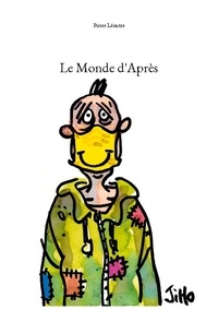 Pierre Léoutre - Le Monde d'Après.