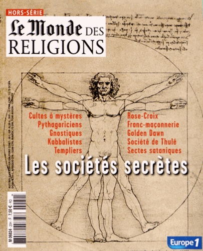 Frédéric Lenoir - Le Monde des religions Hors-série N° 20 : Les sociétés secrètes.