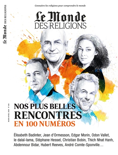Virginie Larousse - Le Monde des religions N° 100, mars-avril 2020 : Nos plus belles rencontres en 100 numéros.