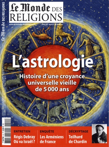 Frédéric Lenoir - Le Monde des religions N° 42, juillet-août : L'astrologie.