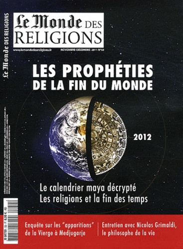 Frédéric Lenoir - Le Monde des religions N° 50, Novembre-déce : Les prophéties de la fin du monde.