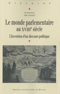 Le monde parlementaire au XVIIIe siècle