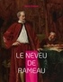 Denis Diderot - Le Neveu de Rameau.