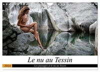 Martin Zurmühle - CALVENDO Art  : Le nu au Tessin (Calendrier mural 2024 DIN A4 vertical), CALVENDO calendrier mensuel - Photos érotiques au Tessin (Suisse).
