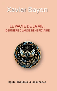 Le pacte de la vie, dernière clause bénéficiaire