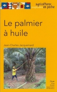 Jean-Charles Jacquemard - Le palmier à huile.