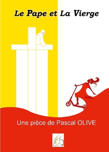 Pascal Olive - Le Pape et la Vierge.