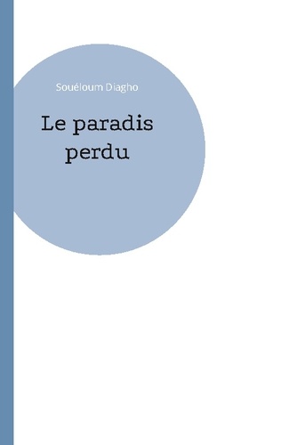 Le paradis perdu