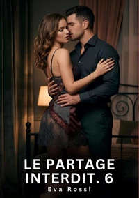 Le partage interdit #6