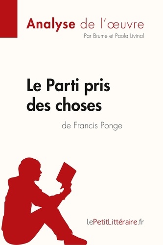 Le parti pris des choses de Francis Ponge