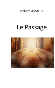 Richard Amalric - Le Passage.