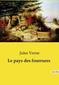 Le Pays des Fourrures