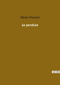 Le pendule suivi de Abrégé de ma méthode