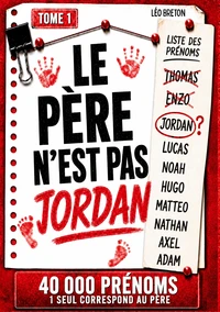 Le père n'est pas Jordan - Tome 1