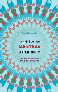 Le petit livre des Mantras à murmurer