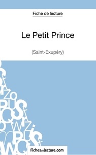  Fichesdelecture.com - Le petit prince - Analyse complète de l'oeuvre.