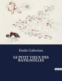 Le petit vieux des Batignolles