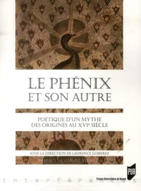 Le Phénix et son Autre