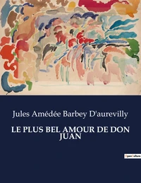 Le plus bel amour de don juan