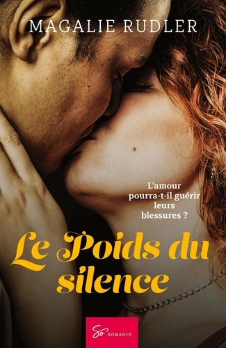 Le Poids du silence. Romance